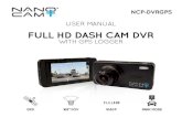 USER MANUAL FULL HD DASH CAM DVR ......USER MANUAL FULL HD DASH CAM DVR WITH GPS LOGGER NCP-DVRGPS 2 Caution..... 5 Notes on Installation ..... 5 1.1 1.2 Package 1.3 Product 2 …