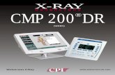 GENERATORS CMP200 DR - Wolverson X-Ray Limited · 2018. 11. 29. · 3. kV/mA/Time 4. Patient/Body Part Thickness (Membrane Control Console) •Low kV ripple – maximizes image quality