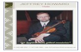 Professor of Violin, Towson University - JEFFREY HOWARD · 2014. 11. 7. · Music degree in Violin. His teachers included Stephen Clapp, Franco Gulli, Paul Biss and he was one of