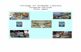 COA Library Program Review - College of Alameda · Web viewThe issue of local funding must be resolved before the 2013 self-study and new accreditation cycle. In 2011 an agreement