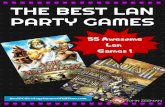 THE BEST LAN PARTY GAMES - Best PC Strategy Games Of All … · 2020. 1. 10. · The Best LAN Party Games **HOW TO SET UP A LAN PARTY So without further delay, check out my list of