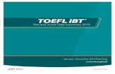 TOEFL iBT®Test and Score Data Summary 2019Test and Score Data Summary for T iT Test 3 History of the TOEFL® Test The TOEFL ® test is designed to measure the English-language proficiency
