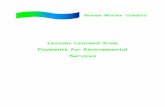Lessons Learned from Payments for Environmental Services · 2019. 4. 4. · PES initiatives have been developed for a number of environmental services: watershed services, carbon