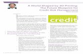 A World Shaped by 3D Printing: The Future Blueprint for Credit Risk Management Arnold ... · 2018. 6. 6. · The Future Blueprint for Credit Risk Management Arnold Geelhoed Selected