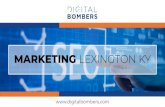 Top Digital Marketing Lexington KY | Digital Bombers