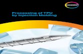 Processing of TPU by Injection Molding - Covestro · 2021. 1. 19. · Covestro’s TPU can be machined and pro-cessed over a wide temperature range but, as with all natural and synthetic