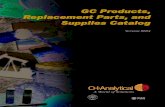 GC Products, Replacement Parts, and Supplies Catalog · 1-800-653-1711 (USA/Canada) • 979-690-1711 • Fax 979-690-0440 • ii Gas Chromatography Products, Replacement Parts, and
