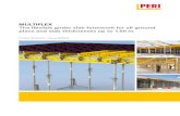 MULTIFLEX The flexible girder slab formwork for all ground plans …23e19682-aee1-4e75-a3... · 2019. 7. 4. · 11 lengths from 1.45 m to 5.90 m Weight: 5.30 kg / m (production weight)