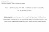 Phase 1 Trial Evaluating MRG-106, a Synthetic Inhibitor of … · 2021. 1. 19. · Phase 1 Trial Evaluating MRG-106, a Synthetic Inhibitor of microRNA-155, in Patients with CTCL EORTC