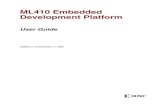 ML410 Embedded Development Platform - Xilinx · 2021. 1. 19. · ML410 Embedded Development Platform UG085 (v1.7.2) December 11, 2008 Xilinx is disclosing this user guide, manual,
