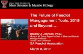 The Future of Feedlot Mangagement Tools: 2018safeedlot.co.za/resources/The Future of Feedlot... · 2020. 12. 14. · purchase of cattle fed Zilmax on Sept. 6, 2013. Tyson’s Concerns: