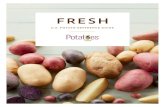 Potato Nutrition - FRESH · 2019. 6. 2. · Waxy potatoes display a creamy, irm texture when cooked, thanks to their low starch and high water content. Waxy potatoes also keep their