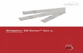 Bridgelux EB Series™ Gen 3 · 2020. 1. 3. · EB Series Gen 3 linear modules are designed for use in premium indoor applications where a high efficacy is required. The new generation
