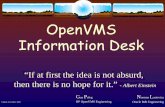 OpenVMS Information Deskde.openvms.org/TUD2005/11_Open_VMS_Information_Desk_Guy... · 2005. 10. 4. · 4 VMS Versions V7.3-1 “Required” for > 4 CPUs, Dedicated CPU lock manager,