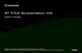 IP FAX Expansion Kit User's Guide - Canon - User Manuals · 2020. 1. 24. · User's Guide IP FAX Expansion Kit Please read this guide before operating this product. After you finish