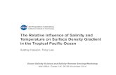 The Relative Influence of Salinity and Temperature on ...The Relative Influence of Salinity and Temperature on Surface Density Gradient in the Tropical Pacific Ocean Audrey Hasson,