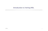 Introduction to Verilog HDL3)Logic... · 2018. 6. 12. · Verilog 3 Major HDLs ․Verilog HDL Started by Gateway in 1984 Became open to public by Cadence in 1990 IEEE standard 1364