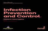 Infection Prevention and Control. - Jhpiego · Hand Hygiene Infection Prevention and Control: Module 2, Chapter 1 3 Microorganisms are causative agents of infection, and include bacteria,