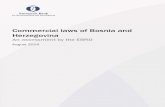 Commercial laws of Bosnia and Herzegovina...Federation of Bosnia and Herzegovina (“FBiH”). have their own legal systems. In addition, the Brčko District has a separate legal framework.