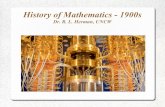 History of Mathematics - 1900speople.uncw.edu/hermanr/mat346/Lectures/HOM1900s.pdf · Millenium Prize. Evolution of Mathematics ... Richard Feynman (1918-1988)