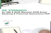  · 2018. 7. 11. · 2 | Page GK Tornado for SBI & BOB Manipal PO 2018 Exam Banking & Financial Awareness Dear readers, This GK Tornado is a complete docket of important Banking &