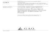 GAO-10-922T State Department: Undercover Tests Show ...Significant Vulnerabilities in the Passport Issuance Process, GAO-09-681T (Washington, D.C.: May 5, 2009). 2. The electronic