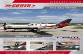 2015 Daher TBM 900 - Cutter Aviationcutteraviation.com/wp-content/library/1063-N868JA.pdf · 2019. 11. 15. · 2015 Daher TBM 900 440 TTSN • Upgraded to Garmin G1000 NXi •Upgraded