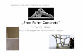 „Free Form Concrete” courses/design_of...Dr. Sajtos, István BME, Szilárdságtani és Tartószerkezeti Tanszék Department of Mechanics of Materials and Structures Ross Perot