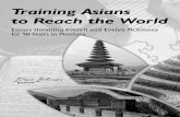 Training Asians to Reach the World...2600 Baguio City Baguio City, Philippines Published by Asia Pacific Theological Seminary Press Asia Pacific Theological Seminary 444 Ambuklao Rd.
