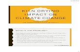Kiln Drying Impact on Climate Change - ESF · 2019. 12. 18. · 12/18/2019 1 KILN DRYING IMPACT ON CLIMATE CHANGE CHARLES D. RAY THE PENNSYLVANIA STATE UNIVERSITY WHAT’S THE PROBLEM?