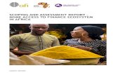 SCOPING AND ASSESSMENT REPORT – MSME ACCESS TO …...framework to enable members to enhance the MSME financing ecosystem in Africa. The framework will guide members to develop MSME