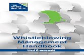 Whistleblowing Management Handbook · 2020. 9. 15. · The term combines ‘whistle’, a device used to alert or call attention to something, and ‘blower’, referencing the person