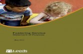 Statement of purpose fostering - Leeds · 1. Introduction It is a requirement of the Fostering Services England Regulations 2011 and National Minimum Standards for Fostering Services,