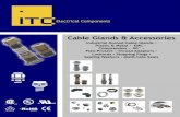 Cable Glands and Accessories · 2019. 2. 11. · Cable Glands & Accessories . This catalog features ITC’s extensive range of liquid-tight, strain relief cord connectors (cable glands)