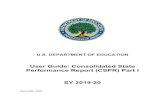 User Guide: Consolidated State Performance Report (CSPR ......U.S. DEPARTMENT OF EDUCATION Consolidated State Performance Report (CSPR) Part I December 2020 2 SY 2019-20 This technical