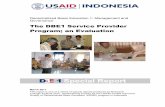 The DBE1 Service Provider Program; an Evaluation...Renstra 7 At the same time in 2010 DBE1 worked with the Sampoerna Foundation’s School of Education (SSE) to develop their capacity