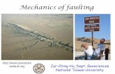 Mechanics of faulting - 國立臺灣大學 · 2017. 4. 26. · Critical-taper wedge mechanics Courtesy of John Suppe Actively deforming fold-and-thrust belts & accretionary wedges:
