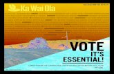 Welcome to Ka Wai Ola! - LEARN WHERE THE ......Advertising in Ka Wai Ola News does not constitute an endorsement of products or individuals by the Office of Hawaiian Affairs. Ka Wai