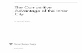 The Competitive Advantage of the Inner Cityassetsandhope.org/porter.pdfcompetitive advantage – not through artificial in-ducements, charity, or government mandates. We must stop