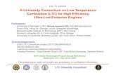 A University Consortium on Low Temperature Combustion (LTC) … · 2014. 3. 20. · MIT Camless Engine (Boost and Mode Transitions) UCB Multi-cylinder Engine (Boost and Controls)