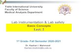 Lab Instrumentation & Lab safety · 2021. 1. 20. · Tishk International University Faculty of Science Medical Analysis Department Lab Instrumentation & Lab safety 1st Grade- Fall