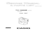 S/M TV-1800B - Diagramasde.comdiagramas.diagramasde.com/televisores/Casio tv1800b.pdfTuner IF Amp. Amp. Video Sound Det. FM AFT Circuit AGC Circuit 1 — Color Tuner: TU200 TEPE5-02