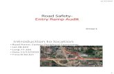 Road Safety- Entry Ramp Audittripp.iitd.ernet.in/assets/newsimage/Audit_observation... · 2019. 12. 12. · 1 Group IV Ms.Pragya (Project Associate, IIT Delhi) Mr. BS Rathore (DGM