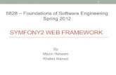 Computer Science - SYMFONY2 WEB FRAMEWORKkena/classes/5828/s12/... · 2012. 3. 29. · Symfony2 From Scratch (1) • Let’s demonstrate how Symfony2 is organized by mapping a PHP