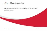 Intellectual Property Rights Notice · 2016. 11. 1. · HyperMesh has implemented a crash dump mechanism that is available only on Linux platforms with the HyperWorks 14.0.130 release.