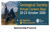 Sponsorship Proposal/media/shared/documents...Sponsorship Proposal Virtual Careers Days 2020 The Geological Society will be hosting a pioneering four-day online careers event from