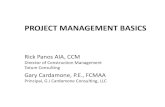 PROJECT MANAGEMENT BASICS · Pre‐construction (post award) meeting ... – PCM Course October 17 –19 • Contact Info – Rick Panos • 562‐208‐8654 • panos@totumconsulting.com