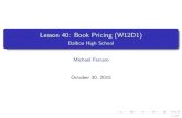 Lesson 40: Book Pricing (W12D1) - feromax.com · Lesson 40: Book Pricing (W12D1) Balboa High School Michael Ferraro October 30, 2015 1/27