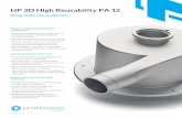 HP 3D High Reusability PA 12 - Proto3000 · 2020. 5. 5. · 15. Compared to PA 12 materials available as of June, 2017. HP Jet Fusion 3D printing solutions using HP 3D High Reusability