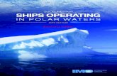 ships operating in polar waters · 2021. 1. 12. · Guidelines for ships operating in polar waters 2 conscious of the necessity to also give special consideration to all ships that